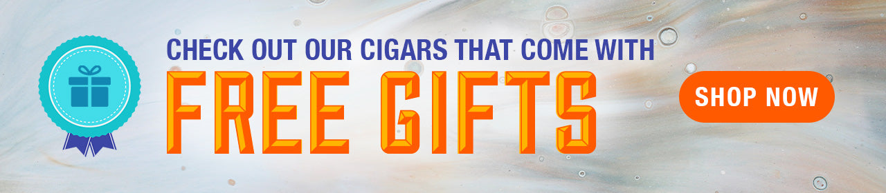 Check out our cigars that come with free gifts